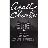 By the Pricking of My Thumbs