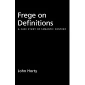 Frege on Definitions: A Case Study of Semantic Content