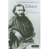 Anniversary Essays on Tolstoy