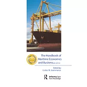 The Handbook of Maritime Economics and Business