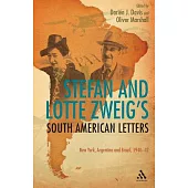 Stefan and Lotte Zweig’s South American Letters