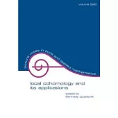 Local Cohomology and Its Applications