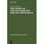 The Timing of Voicing in British English Obstruents