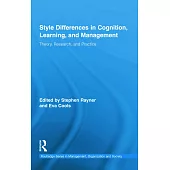 Style Differences in Cognition, Learning, and Management: Theory, Research, and Practice