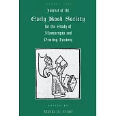 Journal of the Early Book Society: For the Study of Manuscripts and Printing History