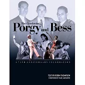 The Gershwins’ Porgy and Bess: A 75th Anniversary Celebration