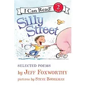 Silly Street: Selected Poems(I Can Read Level 2)