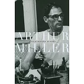 Arthur Miller, 1915-1962