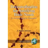 Decentralization for Satisfying Basic Needs: An Economic Guide for Policymakers