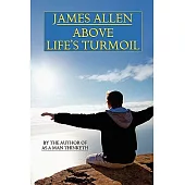 Above Life’s Turmoil