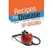 Recipes For Disease