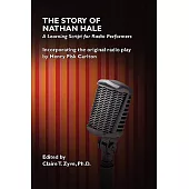 The Story of Nathan Hale: A Learning Script for Radio Performers