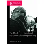 The Routledge International Handbook of Lifelong Learning