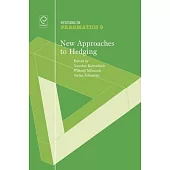 New Approaches to Hedging