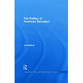 The Politics of American Education