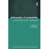 Philosophy of Probability: Contemporary Readings