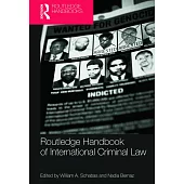 Routledge Handbook of International Criminal Law