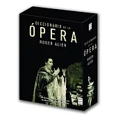 Diccionario de la opera / Dicctionary of Opera