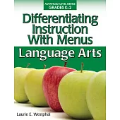 Differentiating Instruction with Menus: Language Arts (Grades K-2)
