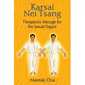 Karsai Nei Tsang: Therapeutic Massage for the Sexual Organs