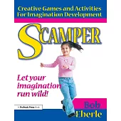 Scamper: Creative Games and Activities for Imagination Development