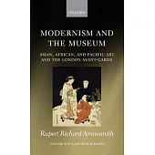 Modernism and the Museum