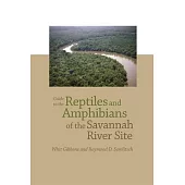 Guide to the Reptiles and Amphibians of the Savannah River Site