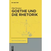 Goethe und Die Rhetorik