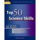 Top 50 Science Skills for GED Success, Student Text Only