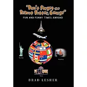 Don’t Forget the Peanut Butter, George: Fun and Funny Times Abroad