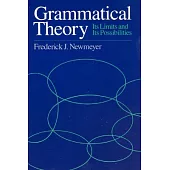 Grammatical Theory: Its Limits and Its Possibilities