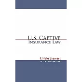 U.S. Captive Insurance Law