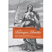 The Baroque Libretto: Italian Operas and Oratorios in the Thomas Fisher Library at the University of Toronto