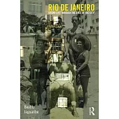 Rio De Janeiro: Urban Life Through the Eyes of the City