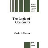 The Logic of Gersonides: A Translation of Sefer Ha-Heqqesh Ha-Yashar