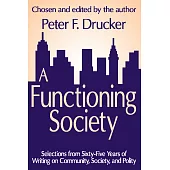 A Functioning Society: Community, Society, and Polity in the Twentieth Century
