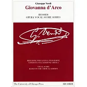 Giovanna D’arco: Dramma lirico in quattro atti di - Dramma lirico in four acts by Temistocle Solera