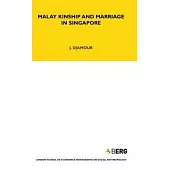 Malay Kinship And Marriage In Singapore