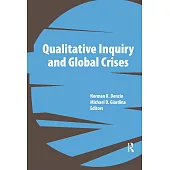 Qualitative Inquiry and Global Crises