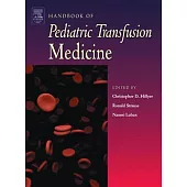 Handbook of Pediatric Transfusion Medicine