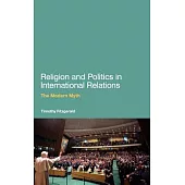 Religion and Politics in International Relations: The Modern Myth