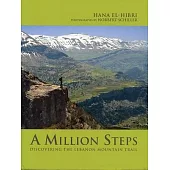 A Million Steps: Discovering the Lebanon Mountain Trail