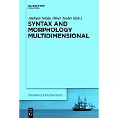Syntax and Morphology Multidimensional