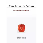 Four Pillars of Destiny: A Guide to Relationships