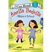 Amelia Bedelia Makes a Friend（I Can Read Level 1）