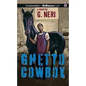 Ghetto Cowboy: Library Edition