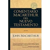 Comentario MacArthur del Nuevo Testamento Juan