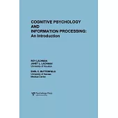Cognitive Psychology and Information Processing: An Introduction