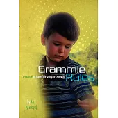 Grammie Rules: 49 Reasons to Spend Time With Your Grandkids