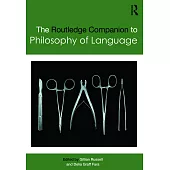 Routledge Companion to Philosophy of Language